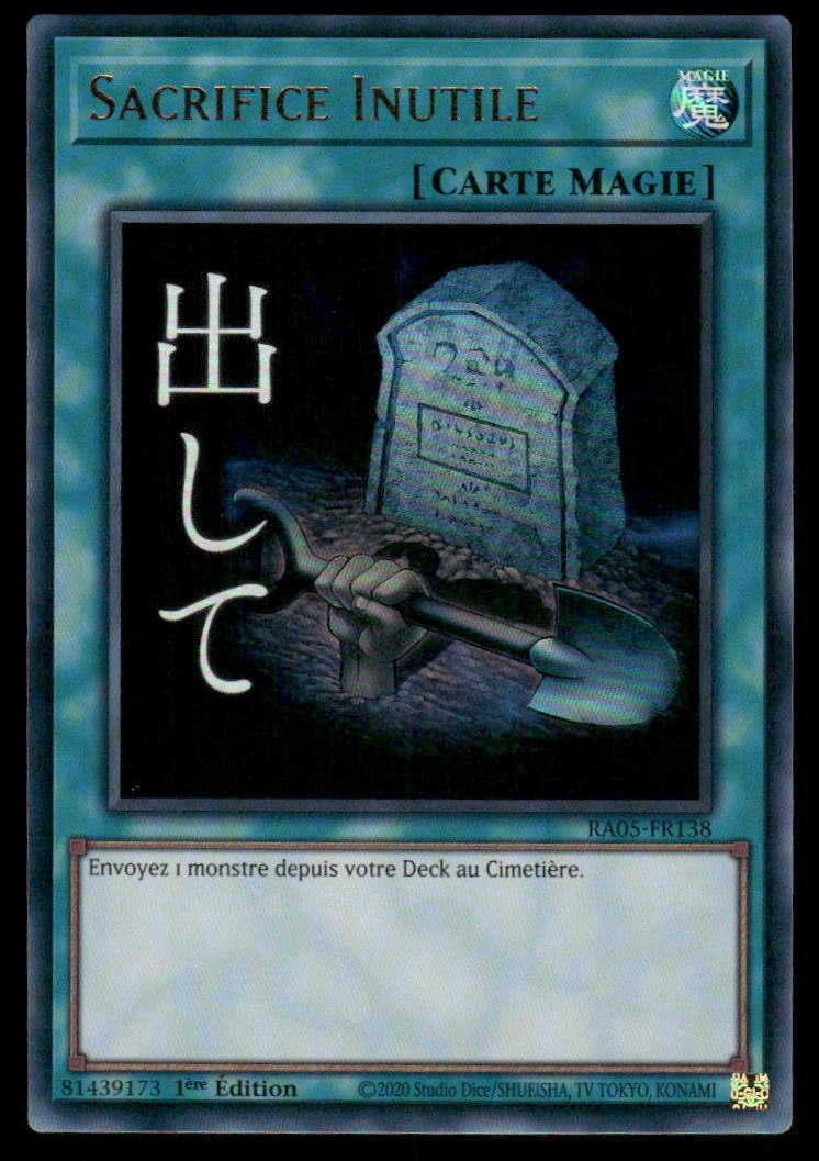 RA05-138 Sacrifice Inutile - French (NM)(V.2 - Starlight Rare)