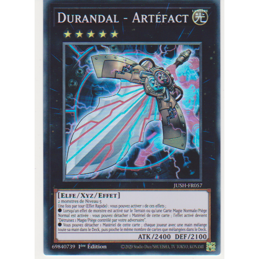 JUSH  Durandal - Artéfact (V.2 Super Rare)