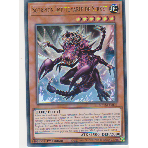 MZTM  Scorpion Impitoyable de Serket (V.1 - Ultra Rare)
