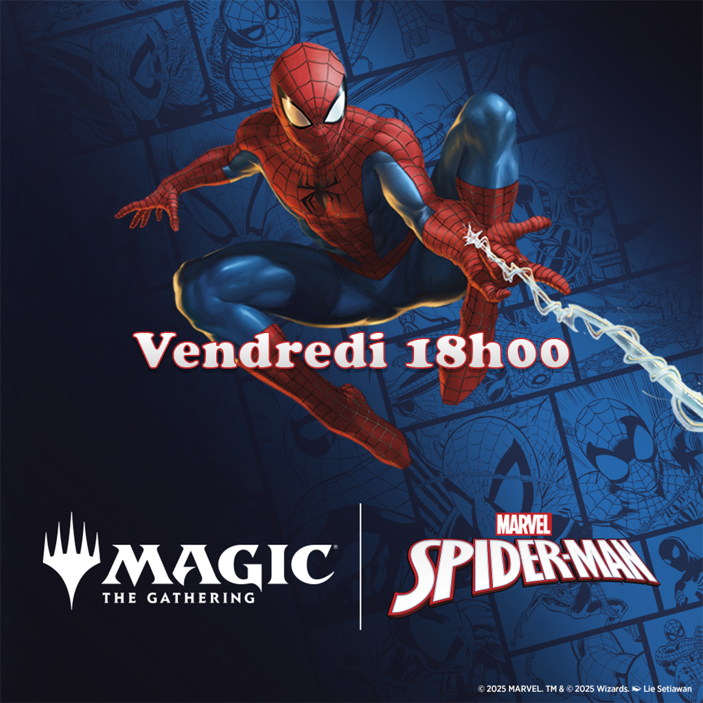 Magic - Avant-Première Marvel's Spider-Man - Magic: The Gathering - 19, 20 et 21 Septembre