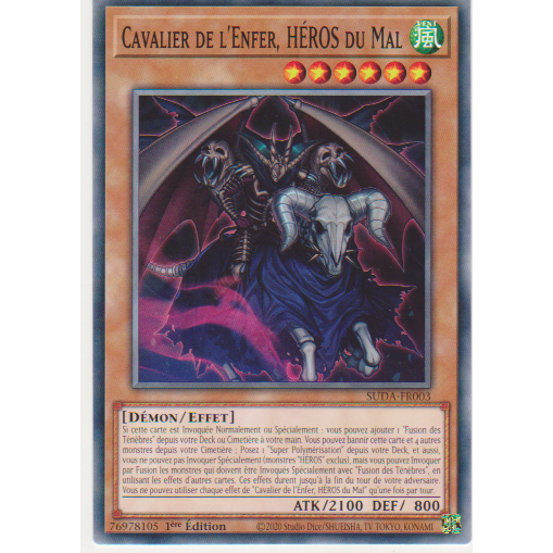 SUDA Cavalier de l'Enfer, HÉROS du Mal