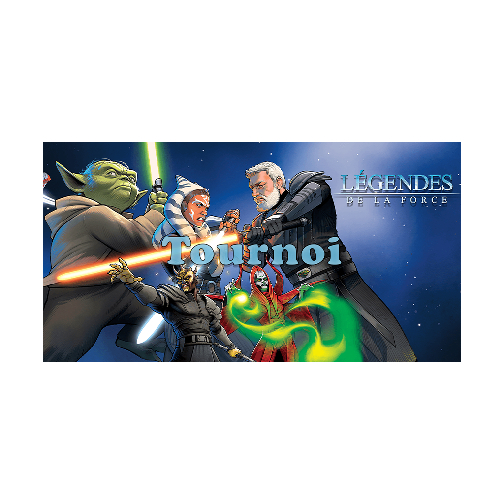 Star Wars Unlimited - Tournoi Légendes de la Force - 24 Octobre 18h30