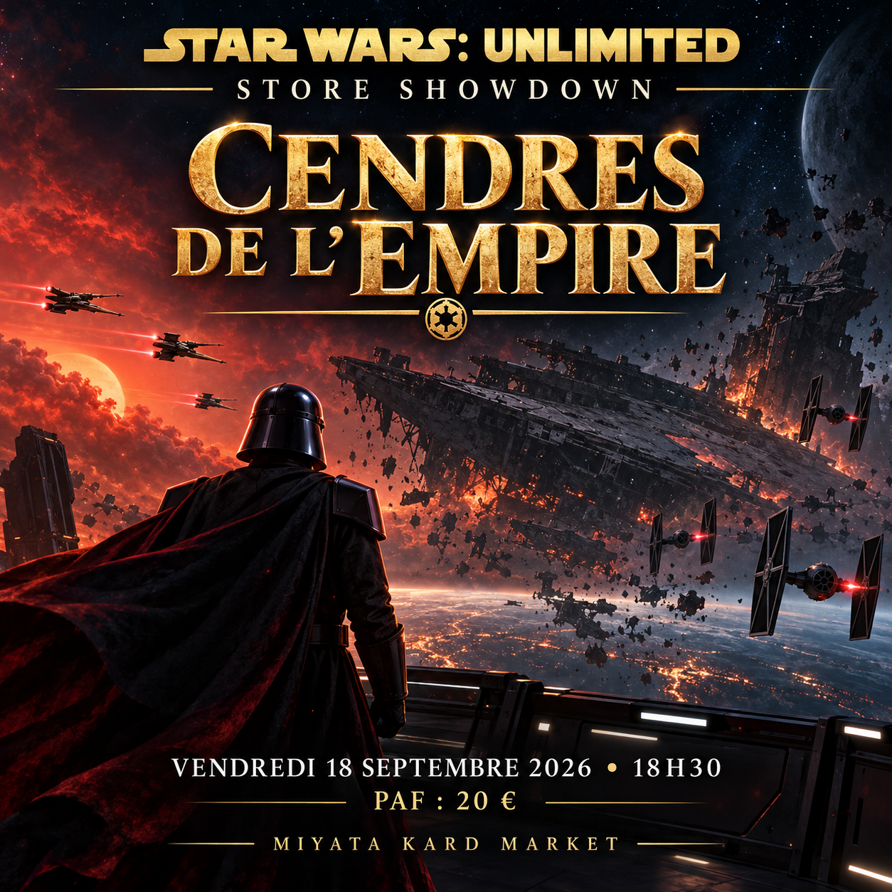 Star Wars Unlimited - Tournoi Store Showdown - Saison Cendres de l'Empire - 18 Septembre 18h30