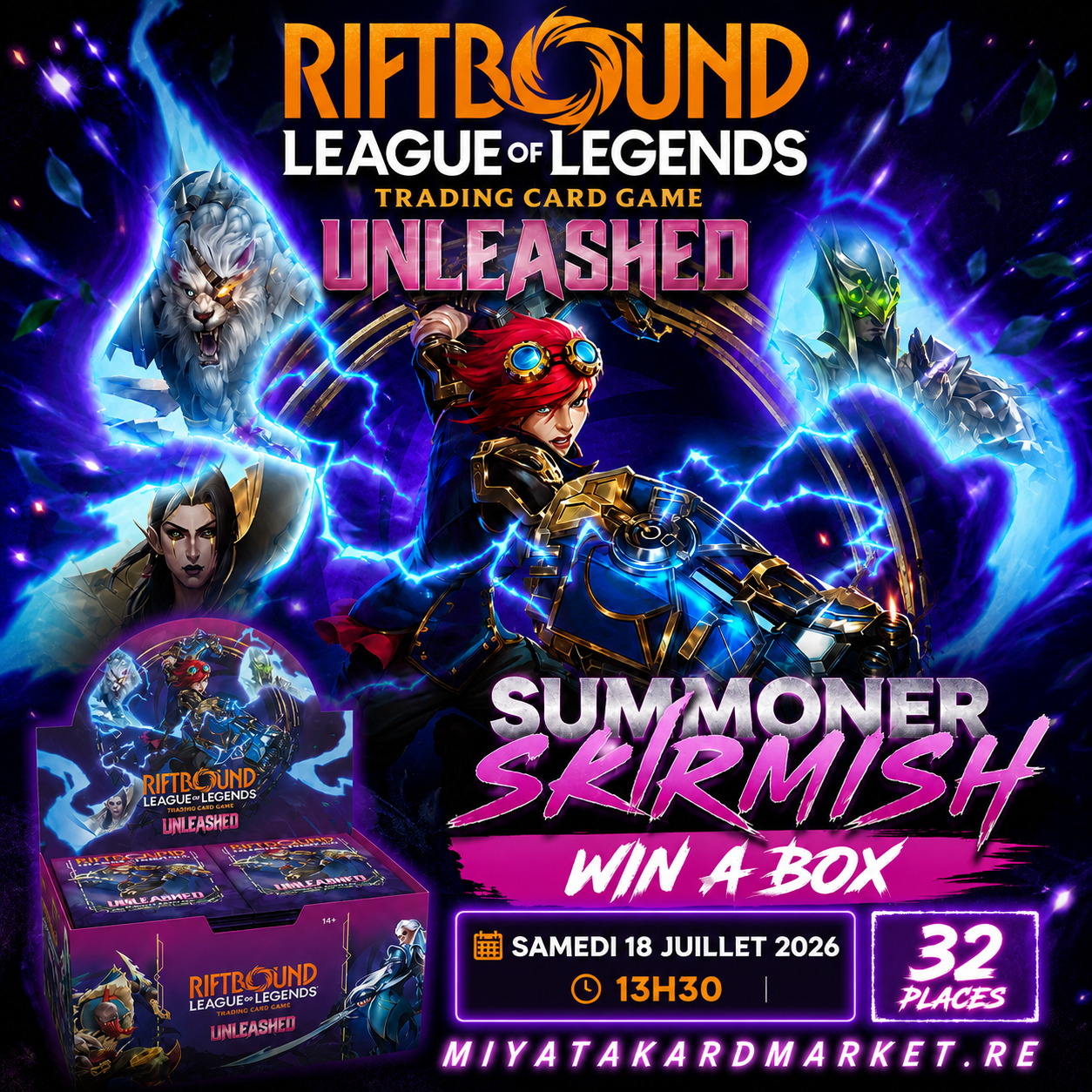 WIN A BOX SUMMONER SKIRMISH UNLEASHED - Riftbound League of Legends TCG - 18 Juillet 13h30