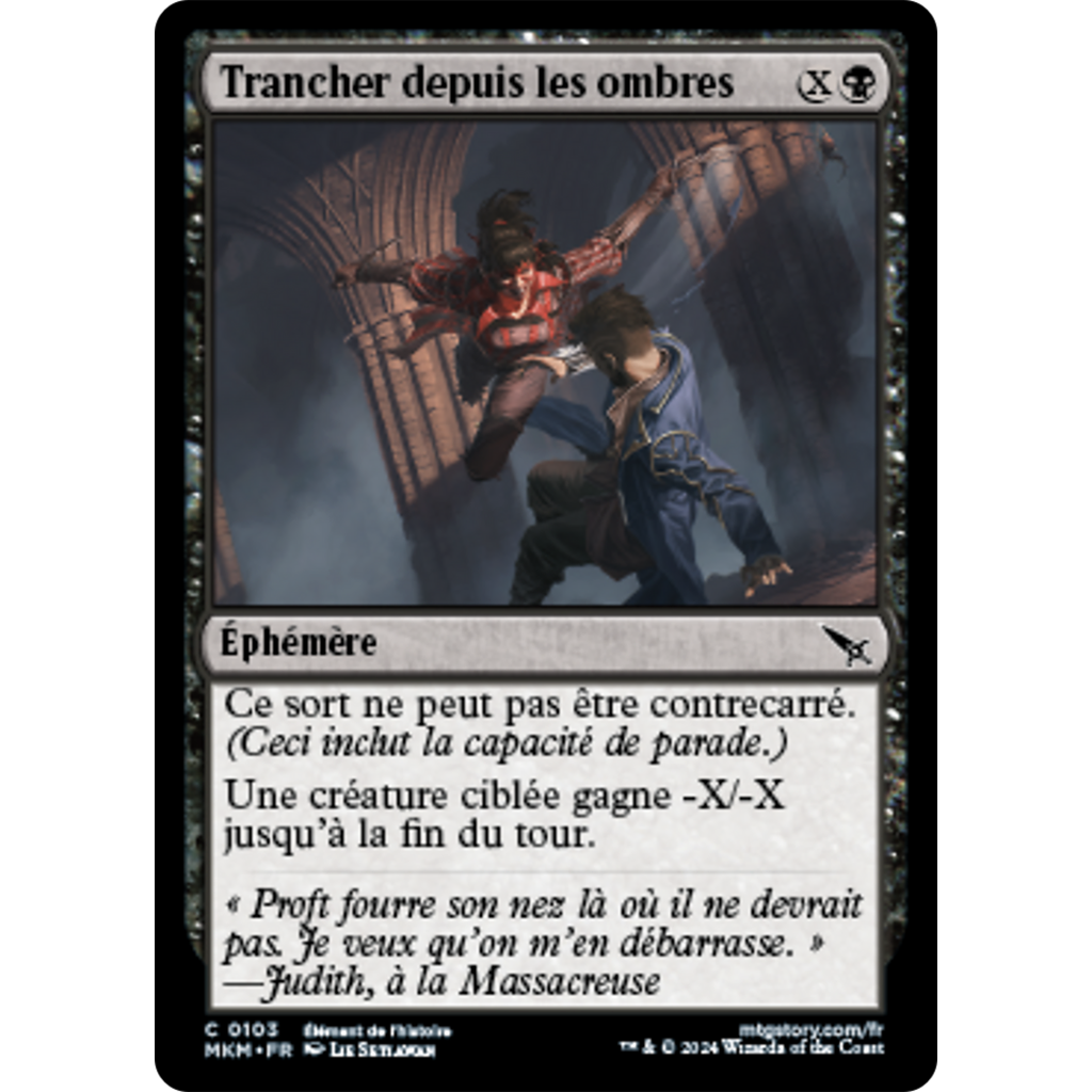 MKM Trancher depuis les ombres