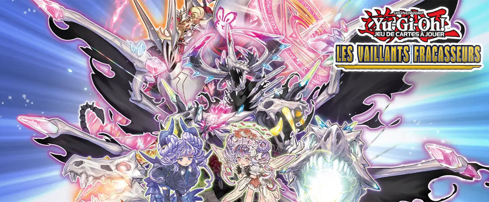 Yu-Gi-Oh - Les Vaillants Fracasseurs