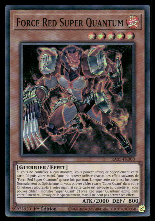 RA05-008  Force Red Super Quantum - French (NM)(V.1 - Super Rare)