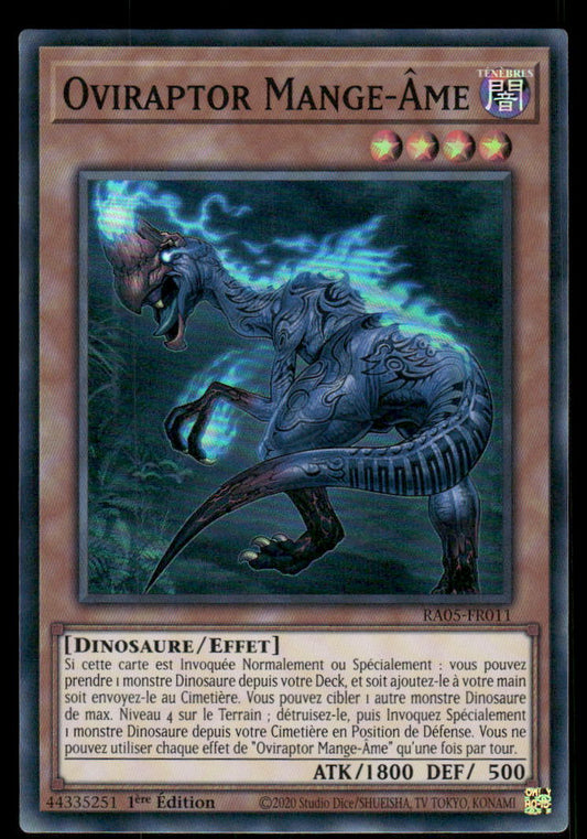 RA05-011  Oviraptor Mange-Âme - French (NM)(V.1 - Super Rare)