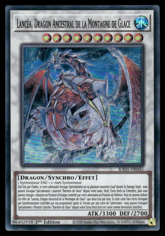 RA05-045  Lancéa, Dragon Ancestral de la Montagne de Glace - French (NM)(V.1 - Super Rare)