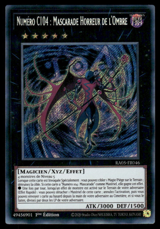 RA05-046  Numéro C104 : Mascarade Horreur de l'Ombre - French (NM)(V.5 - Starlight Rare)