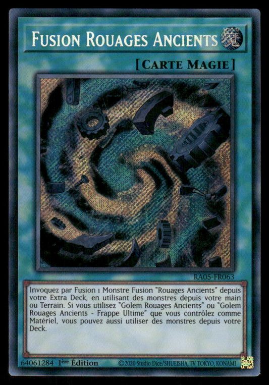 RA05-063  Fusion Rouages Ancients - French (NM)(V.3 - Secret Rare)
