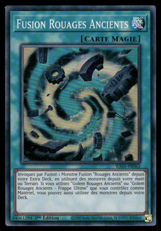 RA05-063  Fusion Rouages Ancients - French (NM)(V.1 - Super Rare)