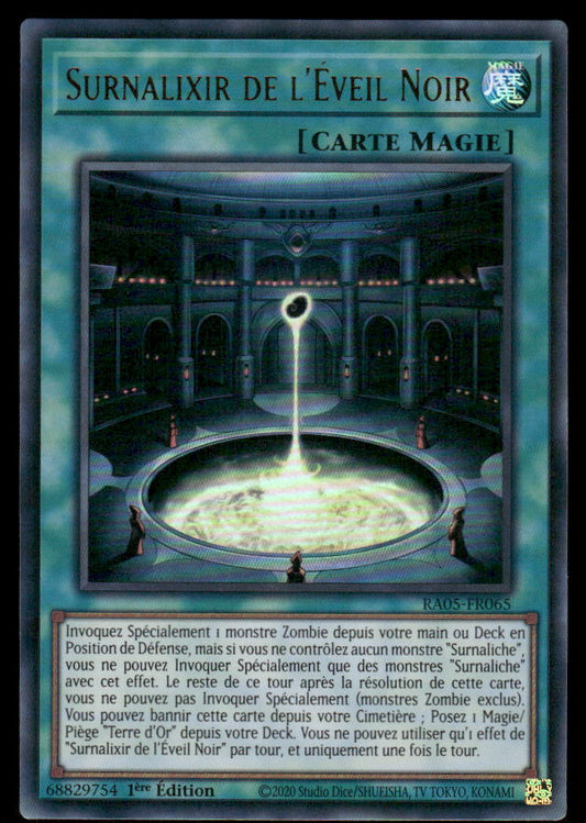 RA05-065  Surnalixir de l'Éveil Noir - French (NM)(V.2 - Ultra Rare)