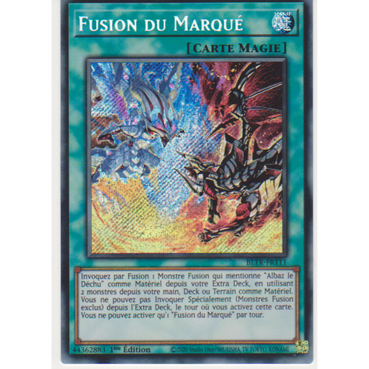 BLTR Fusion du Marqué (V.1 - Secret Rare)