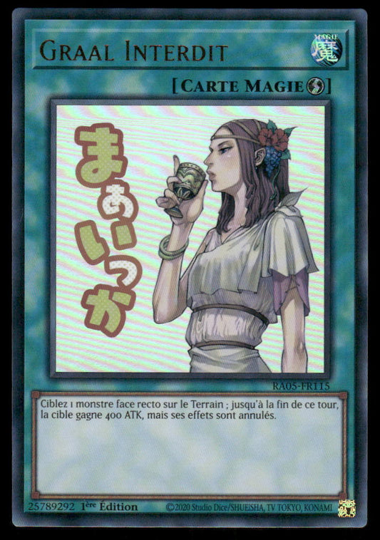 RA05-115  Graal Interdit - French (NM)(V.2 - Starlight Rare)