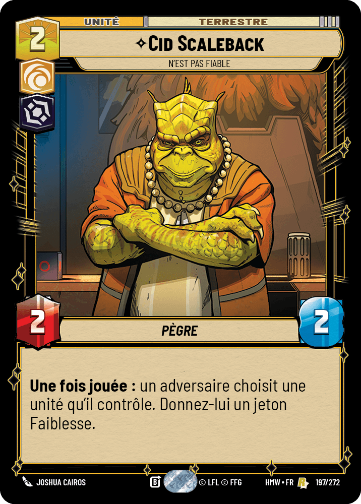 Cid Scaleback, N'Est Pas Fiable - HMW-197 - Standard - recto Français