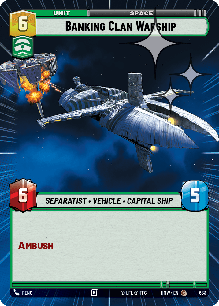 Vaisseau de Guerre du Clan Bancaire - XHMW-653 - Hyperspace Foil - recto Anglais