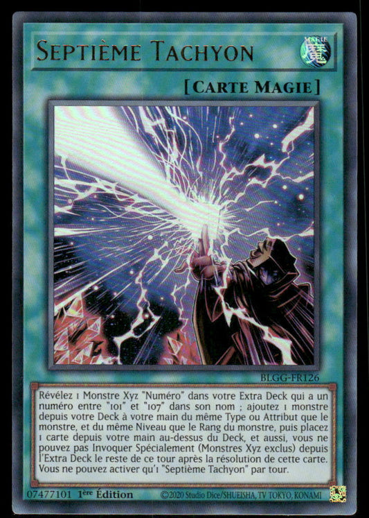 BLGG-FR126  Septième Tachyon - French (NM)(V.1 - Ultra Rare)