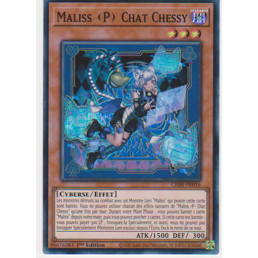 CRBR  Maliss <P> Chat Chessy (V.1 - Super Rare)