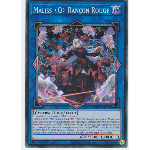 CRBR  Maliss <Q> Rançon Rouge (V.1 - Super Rare)