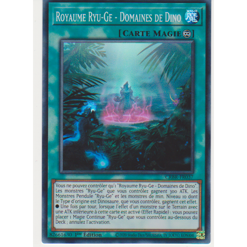 CRBR  Royaume Ryu-Ge - Domaines de Dino (V.2 - Super Rare)