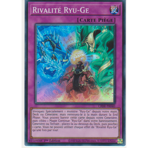 CRBR  Rivalité Ryu-Ge (V.2 - Super Rare)