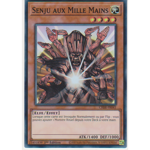 CRBR  Senju aux Mille Mains (V.2 - Super Rare)