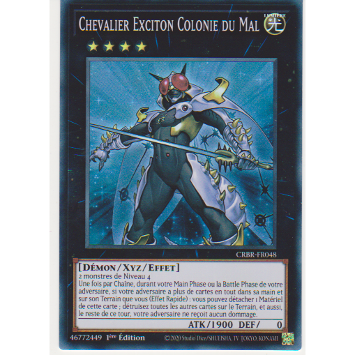 CRBR  Chevalier Exciton Colonie du Mal (V.2 - Super Rare)