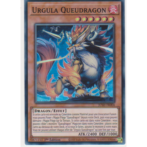 JUSH  Urgula Queudragon (V.2 Super Rare)