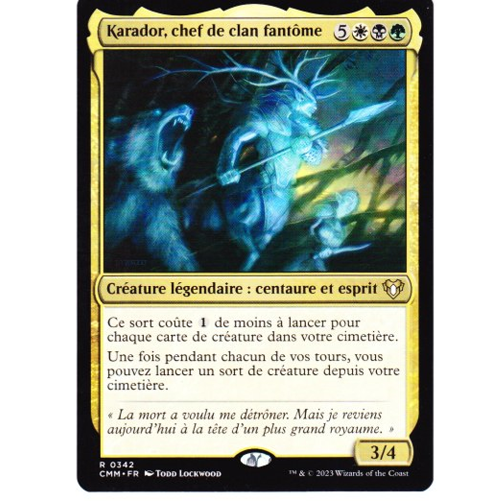 CMM Karador, chef de clan fantôme