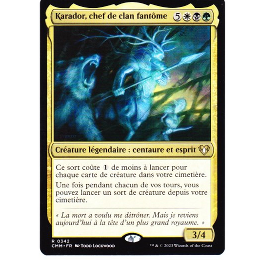 CMM Karador, chef de clan fantôme