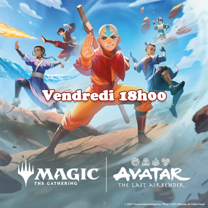 Magic - Avant-Première Avatar, le dernier maître de l'air - Magic: The Gathering - 14, 15 et 16 Novembre