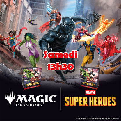 Magic - Avant-Première Marvel Super Heroes - Magic: The Gathering - 19, 20 et 21 Juin