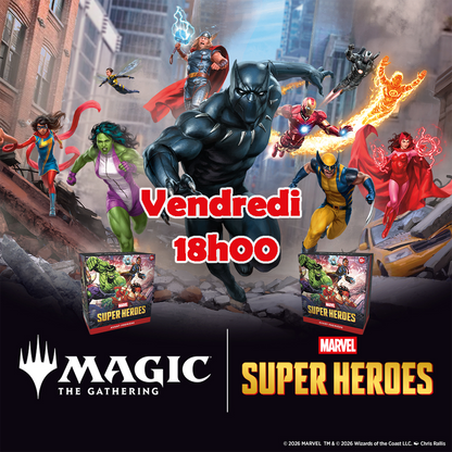 Magic - Avant-Première Marvel Super Heroes - Magic: The Gathering - 19, 20 et 21 Juin