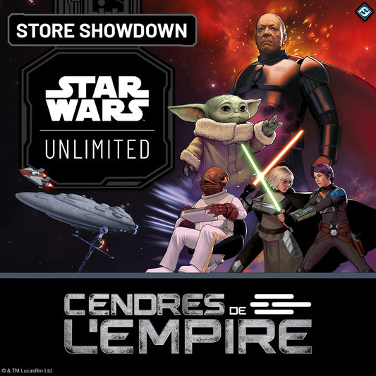 Star Wars Unlimited - Tournoi Store Showdown ETERNAL - Saison Cendres de l'Empire - 02 Octobre 18h30