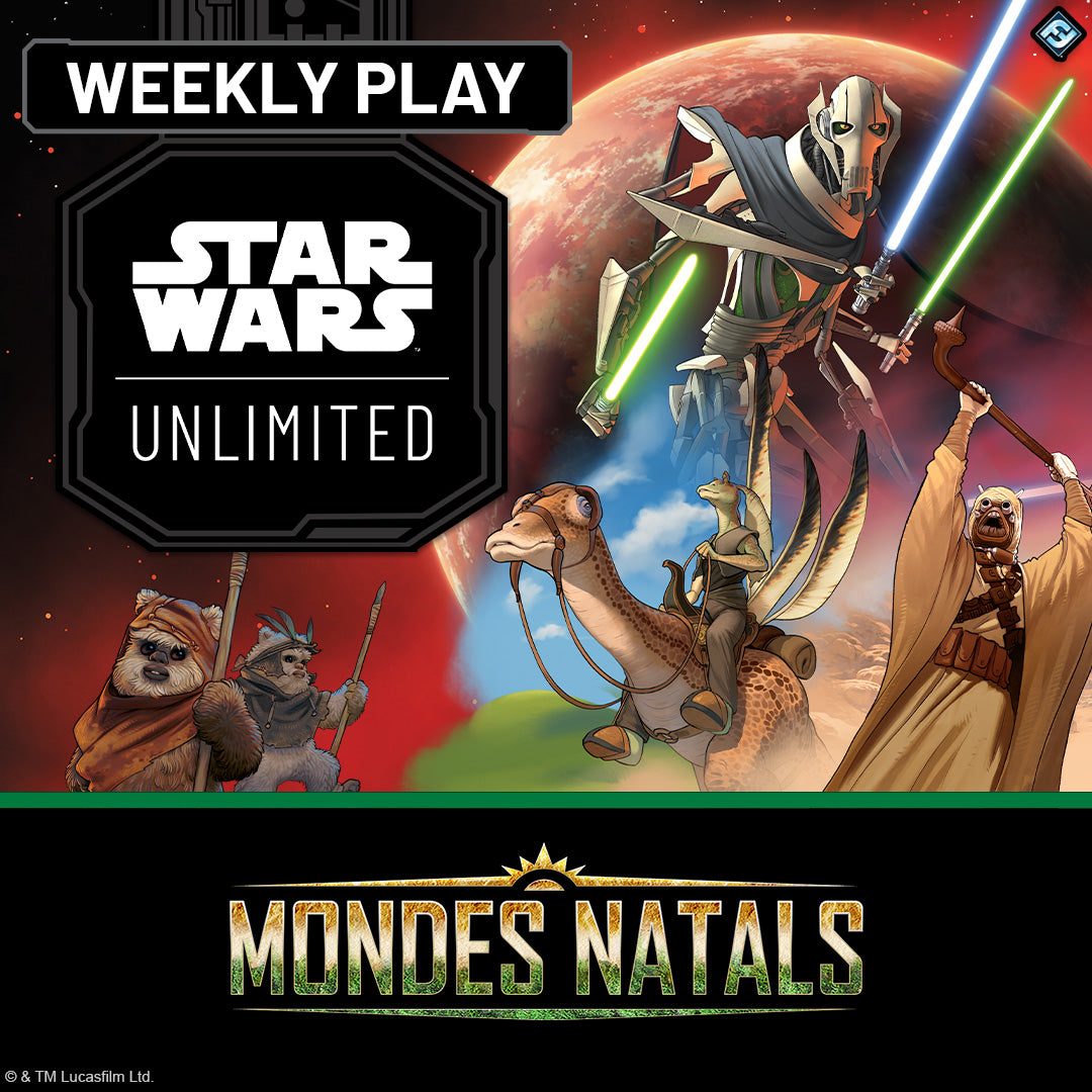 Star Wars Unlimited - Tournoi Saison Mondes Natals - Vendredi 30 Octobre 18h30