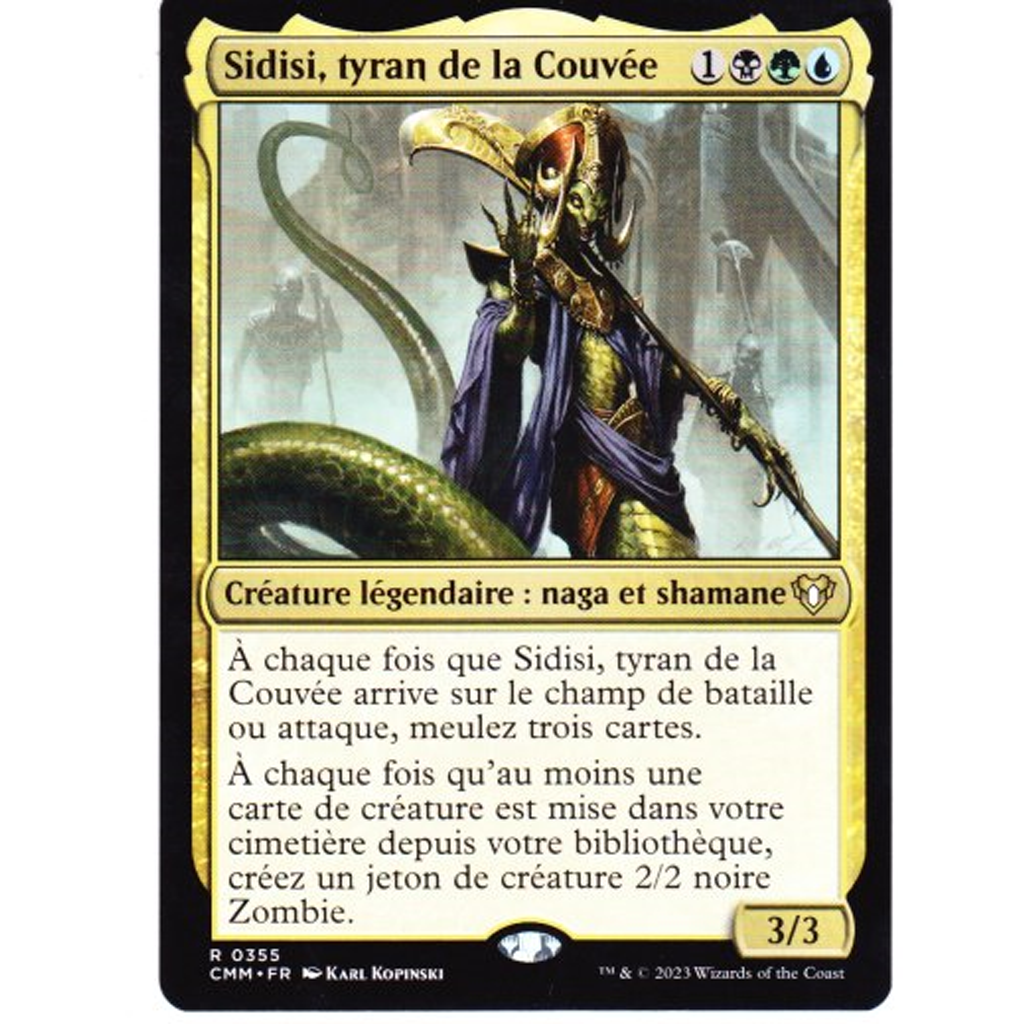 CMM Sidisi, tyran de la Couvée