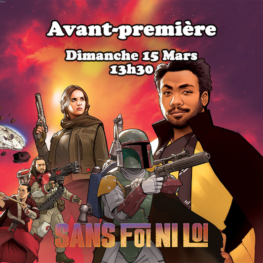 Star Wars Unlimited - Avant-Première Sans Foi Ni Loi - 15 Mars 13h30