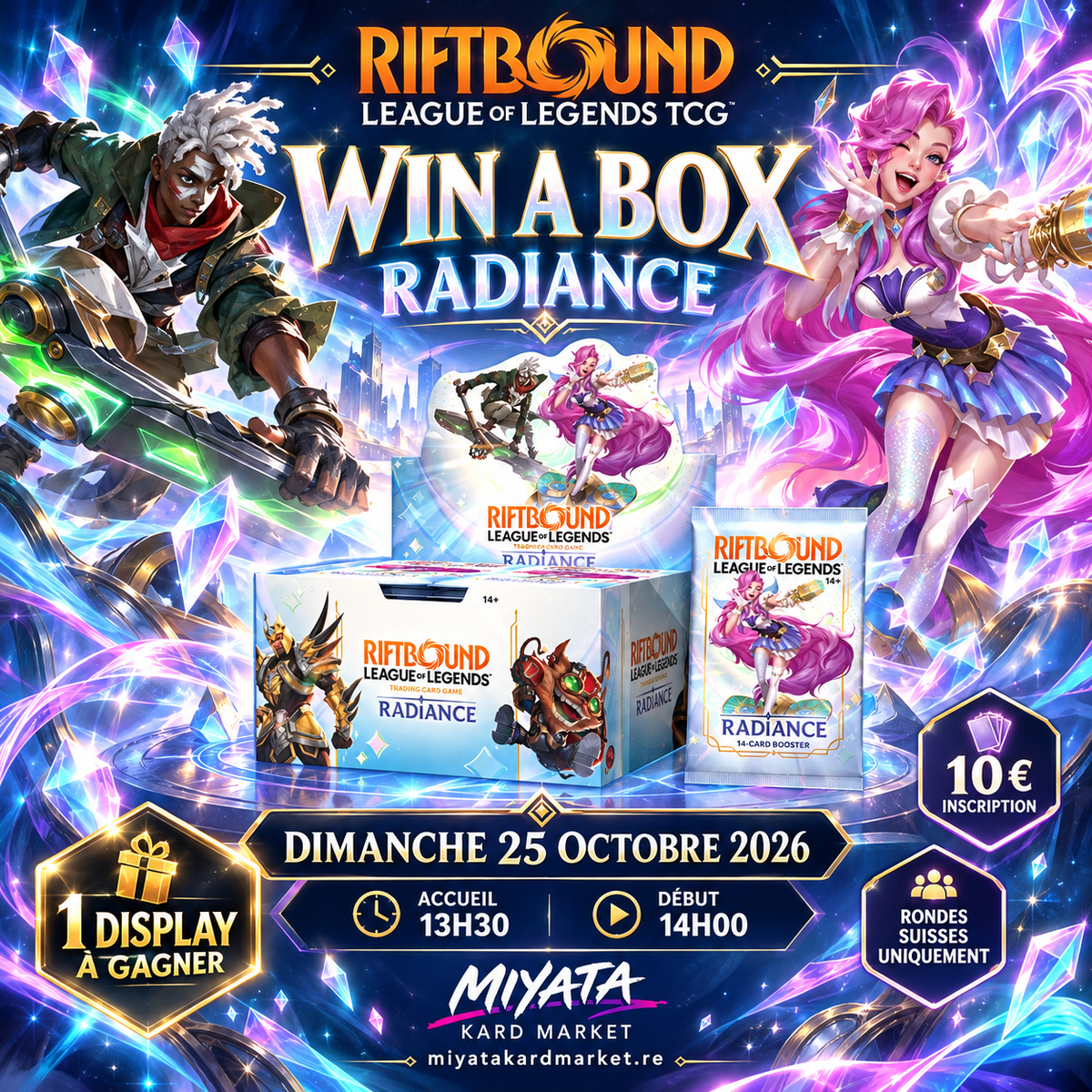 Riftbound League of Legends TCG - WIN A BOX RADIANCE - Dimanche 25 Octobre 13h30
