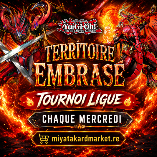 Yu-Gi-Oh! - Tournoi Ligue -Saison : Territoire Embrasé - 13 Mai 13h30