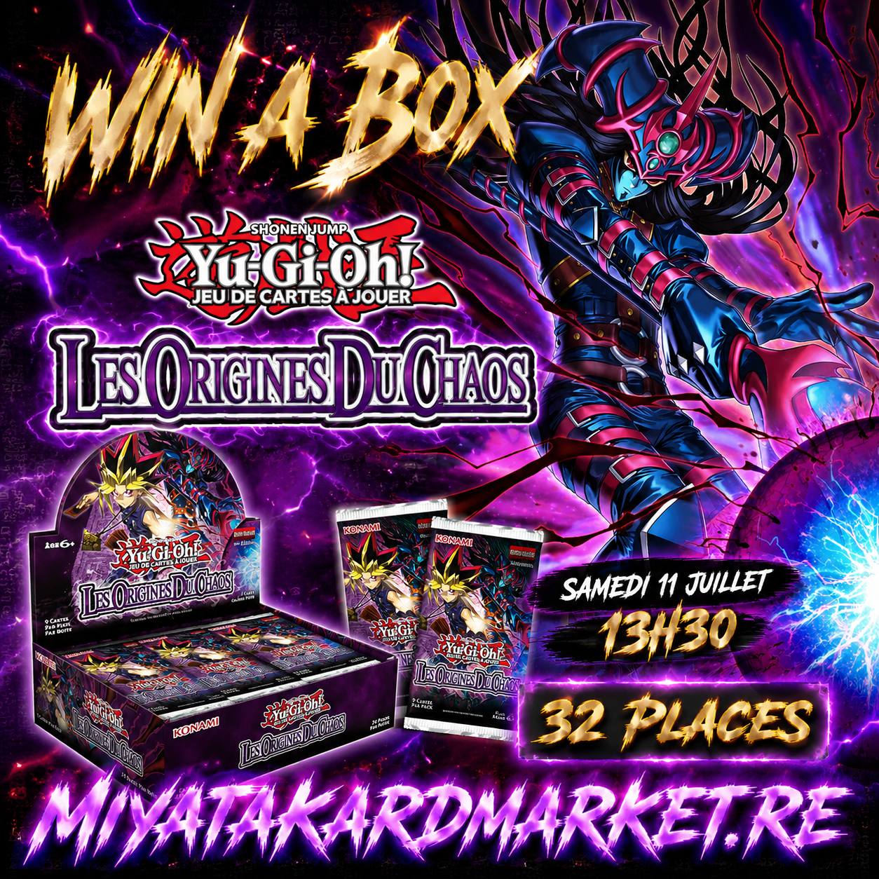 Yu-Gi-Oh! - Tournoi Win A Box - Les Origines du Chaos - 11 Juillet 13h30