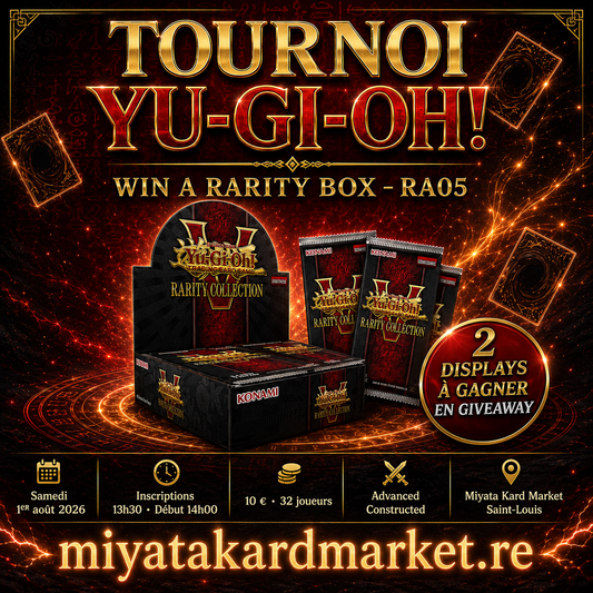 Yu-Gi-Oh! - Tournoi WIN A RARITY BOX : RA05 - 1er Août 13h30