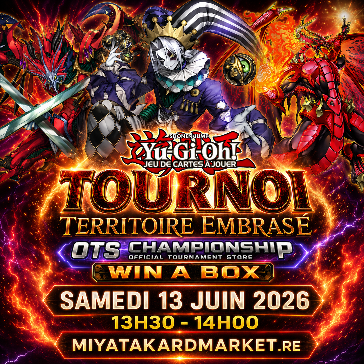 Yu-Gi-Oh! - Tournoi OTS Championship - Saison Territoire Embrasé - 13 Juin 13h30
