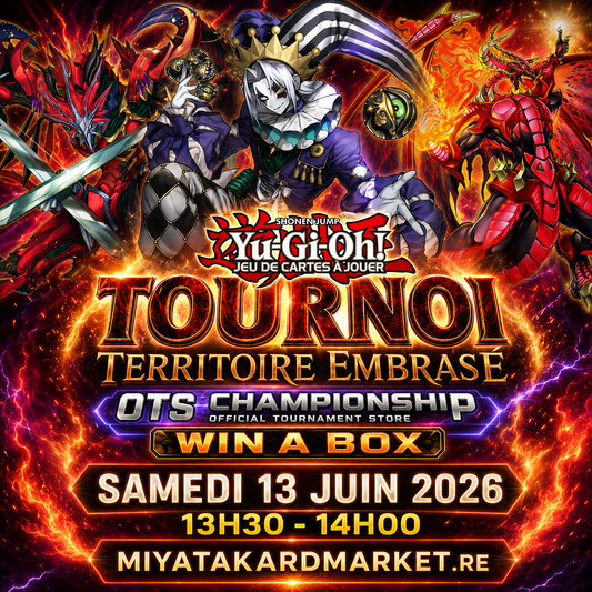 Yu-Gi-Oh! - Tournoi OTS Championship - Saison Territoire Embrasé - 13 Juin 13h30