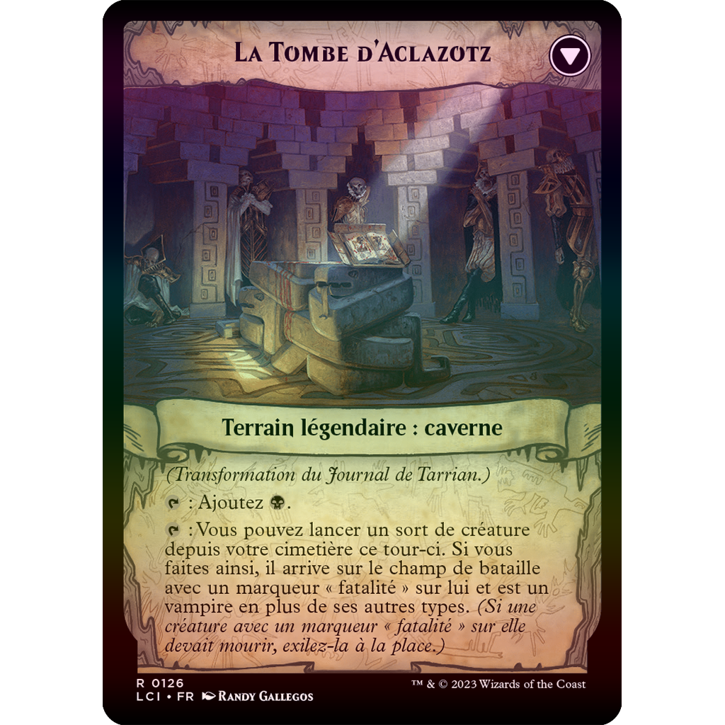 LCI  Journal de Tarrian // La Tombe d'Aclazotz *FOIL*