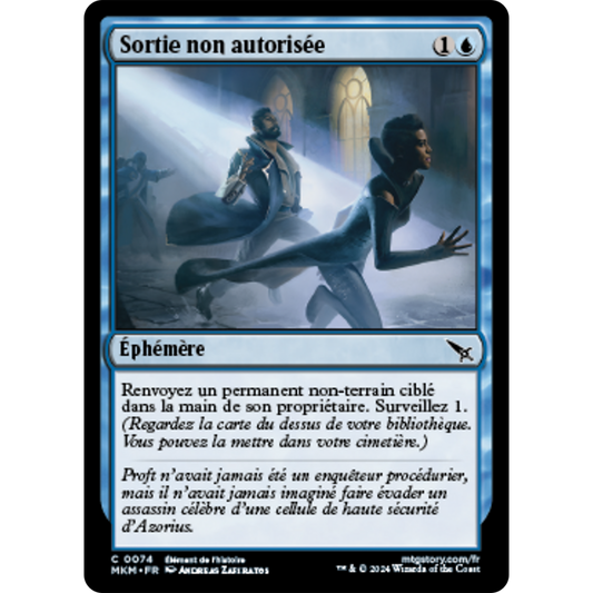 MKM  Sortie non autorisée *FOIL*