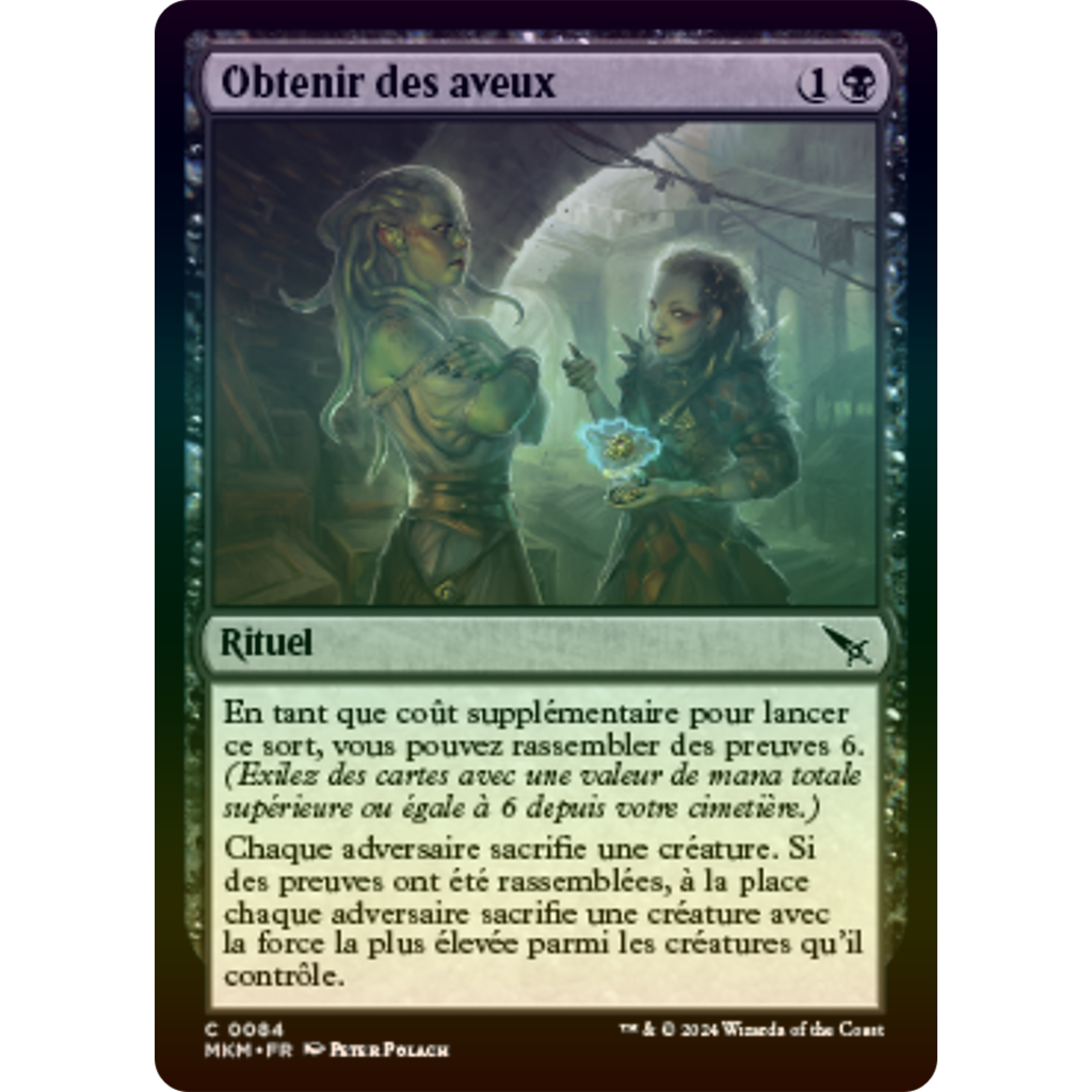 MKM  Obtenir des aveux *FOIL*