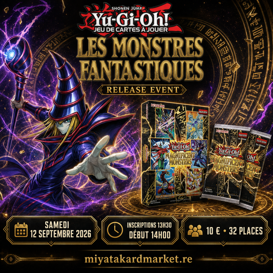 Yu-Gi-Oh! - Magnificent Monsters Release Event - 12 Septembre 13h30